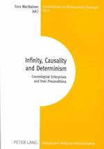 Infinity, Causality and Determinism