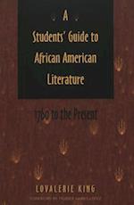 A Students Guide to African American Literature