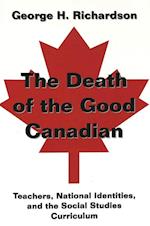 Richardson, G: Death of the Good Canadian