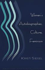 Women's Autobiographies, Culture, Feminism