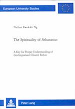 The Spirituality of Athanasius