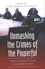 Unmasking the Crimes of the Powerful