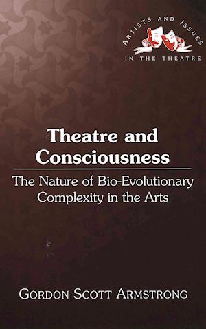 Theatre and Consciousness