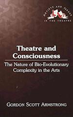 Theatre and Consciousness