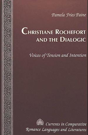 Christiane Rochefort and the Dialogic