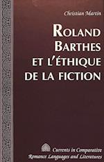 Roland Barthes Et L'éthique de la Fiction