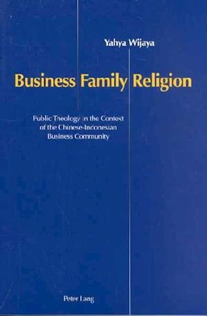 Business, Family, and Religion