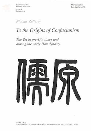 To the Origins of Confucianism