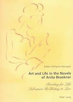 Art and Life in the Novels of Anita Brookner