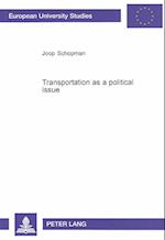 Transportation as a Political Issue