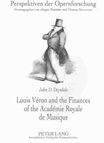 Louis Veron and the Finances of the Academie Royale de Musique