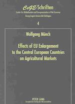 Effects of Eu Enlargement to the Central European Countries on Agricultural Markets