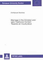 Marriage in the Christian and the Igbo Traditional Context