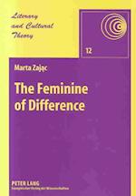 The Feminine of Difference