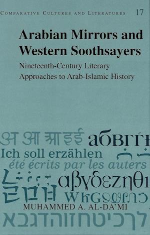 Arabian Mirrors and Western Soothsayers