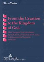 From the Creation to the Kingdom of God