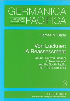 Von Luckner--A Reassessment