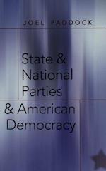 State & National Parties & American Democracy