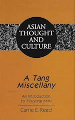 A Tang Miscellany