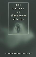 The Culture of Classroom Silence