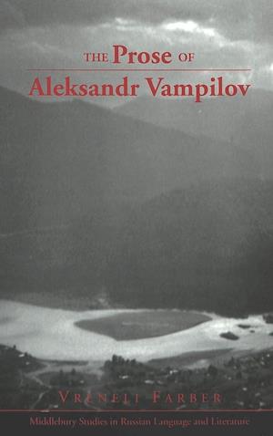 The Prose of Aleksandr Vampilov