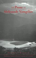 The Prose of Aleksandr Vampilov