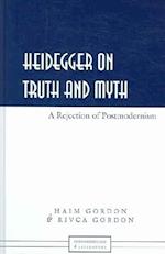 Heidegger on Truth and Myth