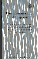 The Renaissance of Impasse