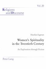 Women's Spirituality in the Twentieth Century