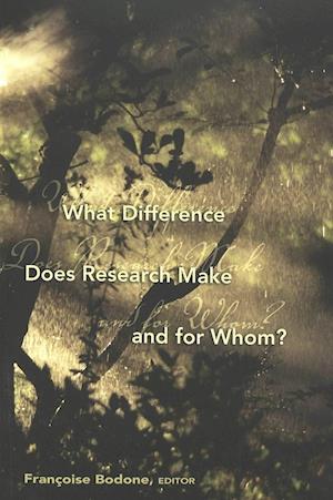 What Difference Does Research Make and for Whom?
