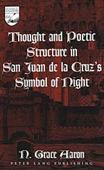 Thought and Poetic Structure in San Juan de la Cruz's Symbol of Night