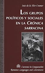 Los Grupos Políticos y Sociales En La «crónica Sarracina» = Los Grupos Politicos y Sociales En La Cronica Sarracina