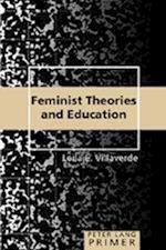 Villaverde, L: Feminist Theories and Education Primer