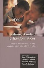 Traditions, Standards, and Transformations