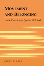 Movement and Belonging
