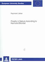 Finality in Nature According to Kant and Blondel
