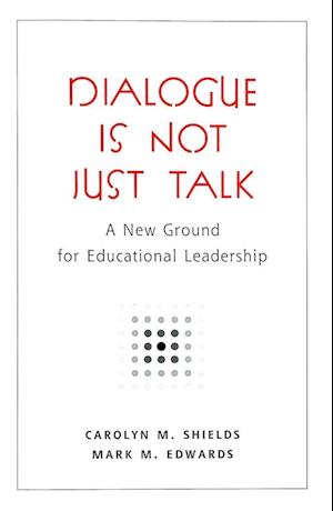 Dialogue Is Not Just Talk