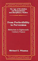 From Perfectibility to Perversion