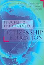 Troubling the Canon of Citizenship Education