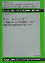 On the Relationship Between Translation Theory and Translation Practice