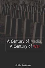 A Century of Media, A Century of War