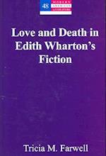 Farwell, T: Love and Death in Edith Wharton's Fiction