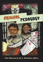 Critical Pedagogy: Where are We Now?