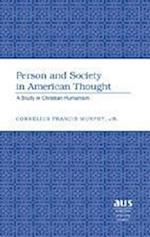 Person and Society in American Thought