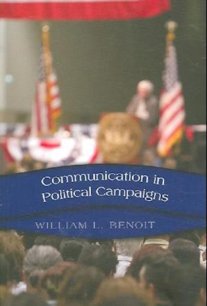 Communication in Political Campaigns