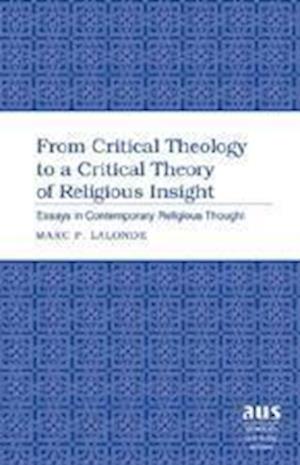 From Critical Theology to a Critical Theory of Religious Insight