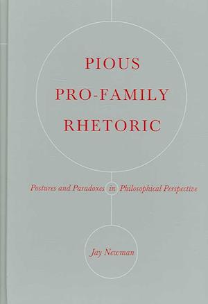 Pious Pro-Family Rhetoric