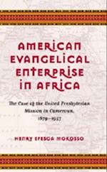 American Evangelical Enterprise in Africa