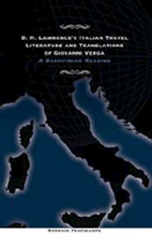 D. H. Lawrence's Italian Travel Literature and Translations of Giovanni Verga