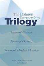 The Holmes Partnership Trilogy